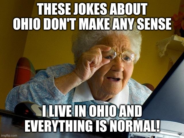 Ohio là gì? Ý nghĩa của từ Ohio xuất hiện trong meme