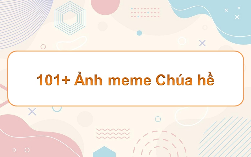 Sống động thời thượng với meme chúa hề – những phút giây giải trí tuyệt vời