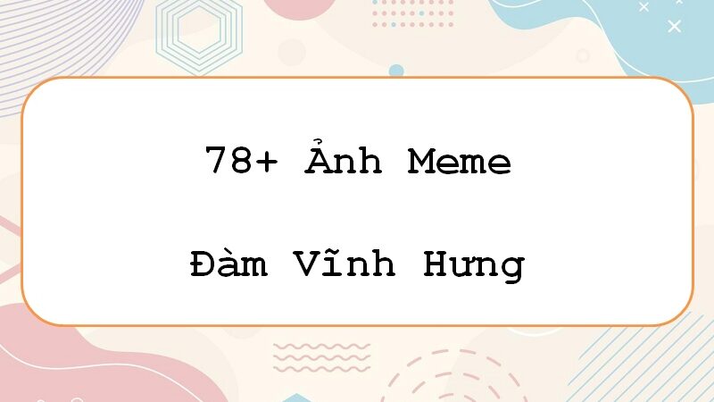 Làm mới không khí tết với meme Đàm Vĩnh Hưng độc đáo tràn ngập niềm vui!