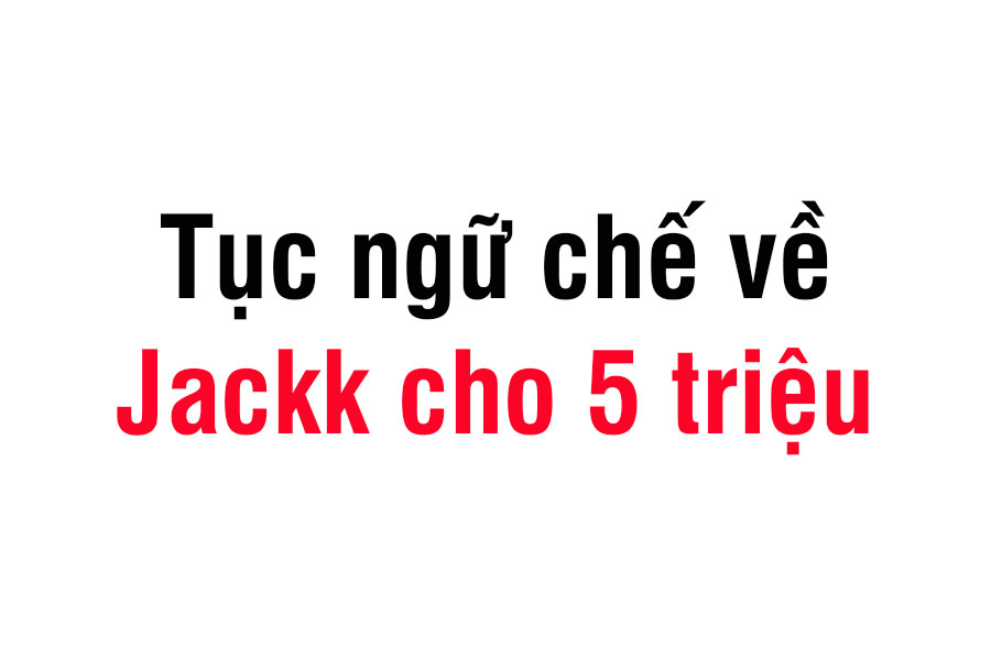 hình nền đẹp Jack 5 củ meme